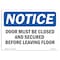 Signmission OSHA Sign, 10" H, Rigid Plastic, Door Must Be Closed And Secured Before Leaving Sign, Landscape OS-NS-P-1014-L-11498 - alternate 1